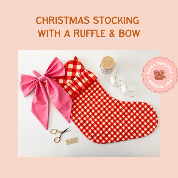 Quilted Christmas Stocking with a Ruffle and Bow Pattern - With Video Tutorial