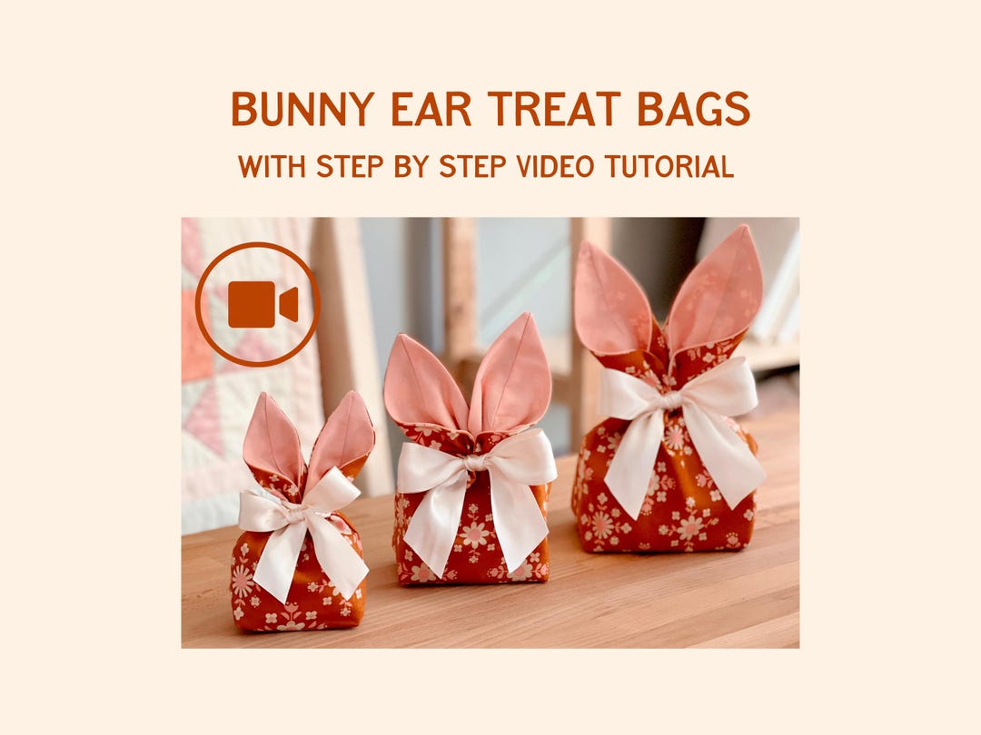 Bunny Ear Treat Bag Sewing Pattern – Beginner Friendly (PDF Pattern) - Etsy