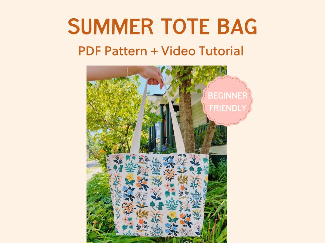 Summer Tote Bag Sewing Pattern – Beginner Friendly PDF With Video ...