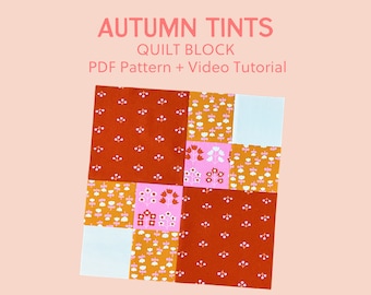 Autumn Tints Quilt Block Pattern - Mit Video-Tutorial - Quilten lernen für Anfänger