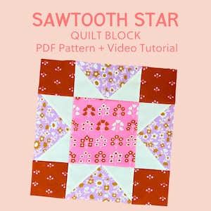 May include: A quilt block pattern featuring a sawtooth star design. The block is made up of 9 squares, with a white center square and 8 surrounding squares in various shades of pink, purple, and orange with floral patterns.