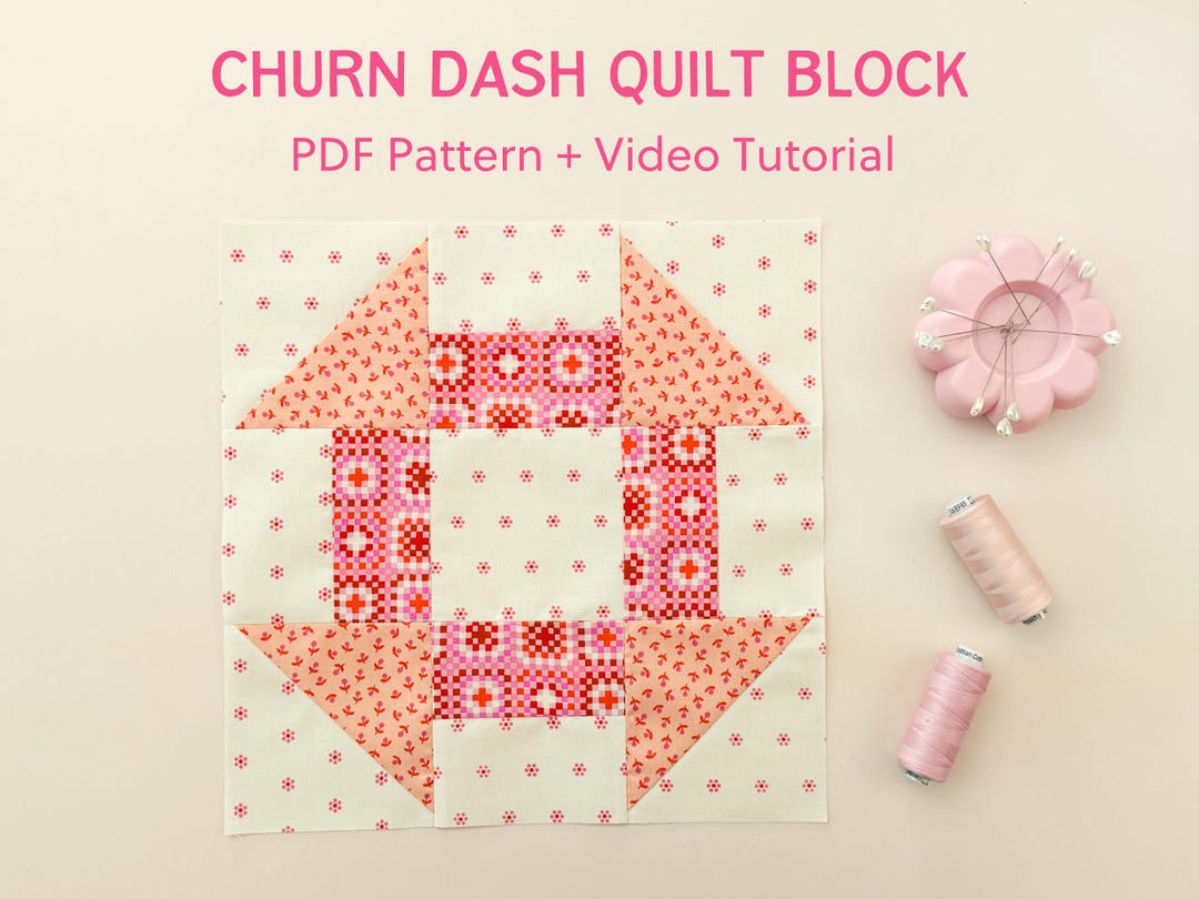 Churn Dash Quilt Block PDF Pattern With Youtube Video / Learn to Quilt ...