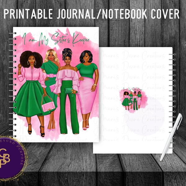 Printable Planner Cover, Sisterhood Notebook Journal, African American Sorority, HBCU, Green and Pink Sisters, Digital Download, Soror