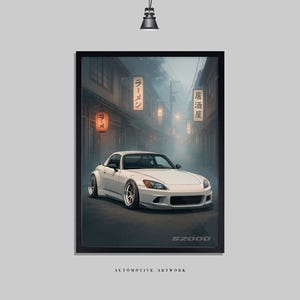 May include: Poster featuring a white sports car, with the text "S2000" at the bottom. The car is on a street with Japanese lanterns and buildings in the background. The words "Automotive Artwork" are at the bottom of the poster.