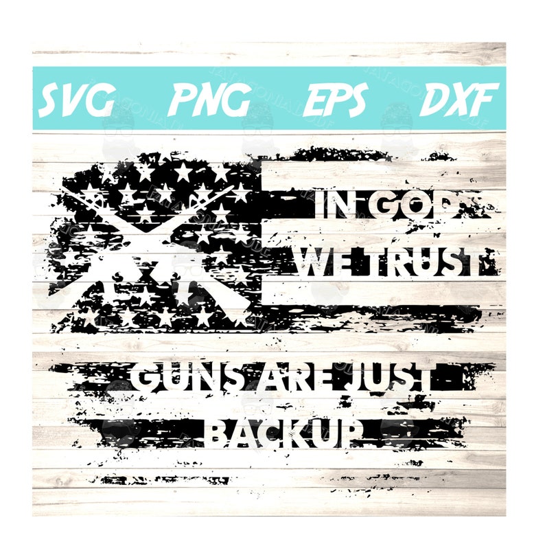 In God We Trust Guns Are Just A Backup American Patriotic T-Shirt
