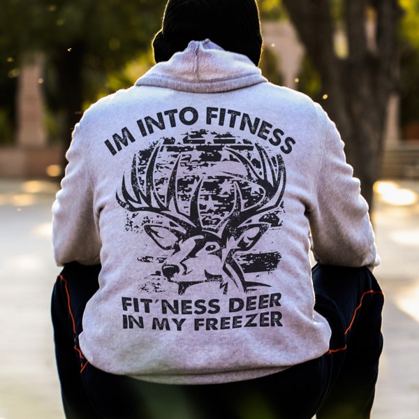 Hunting SVG I'm into Fitness, Deer Hunting, in my freezer