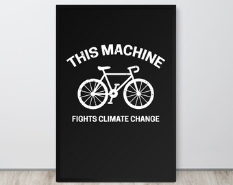 This Machine Fights Climate Change Poster