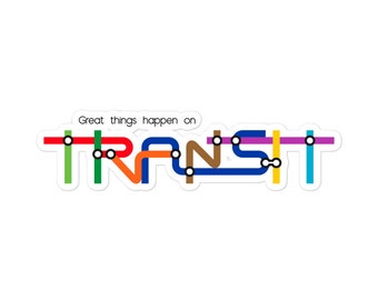 Great Things Happen on Transit Sticker