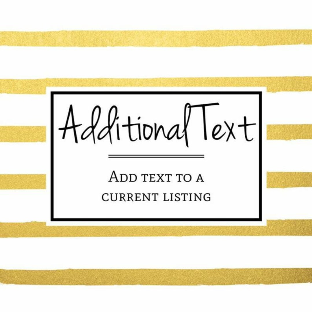 ADD ADDITIONAL TEXT, Change Design Wording, Add Words to Back of A ...