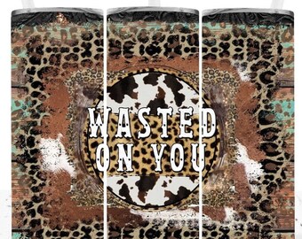Wasted On You Tumble, Country Konzerttasse, Ich liebe Countrymusik, Wasted on You Wallen Tasse, Country Girl, Countrymusikfestival, Wallen Fan