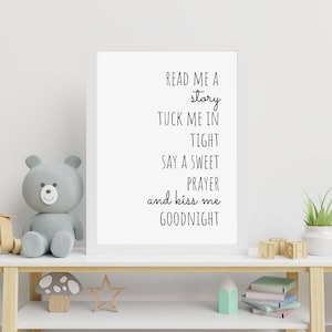 Read Me a Story, Tuck Me in Tight, Say a Sweet Prayer, and Kiss Me Goodnight/ Nursery Print/  Nursery Decor