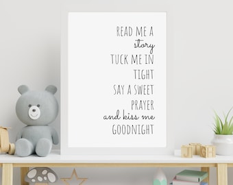 Read Me a Story, Tuck Me in Tight, Say a Sweet Prayer, and Kiss Me Goodnight/ Nursery Print/  Nursery Decor