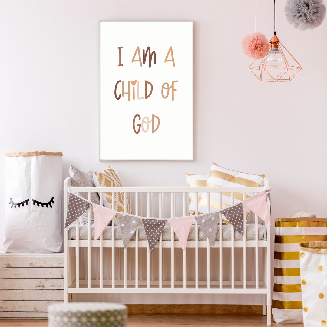 I Am a Child of God Nursery Print / Boho Christian Nursery Wall Decor ...