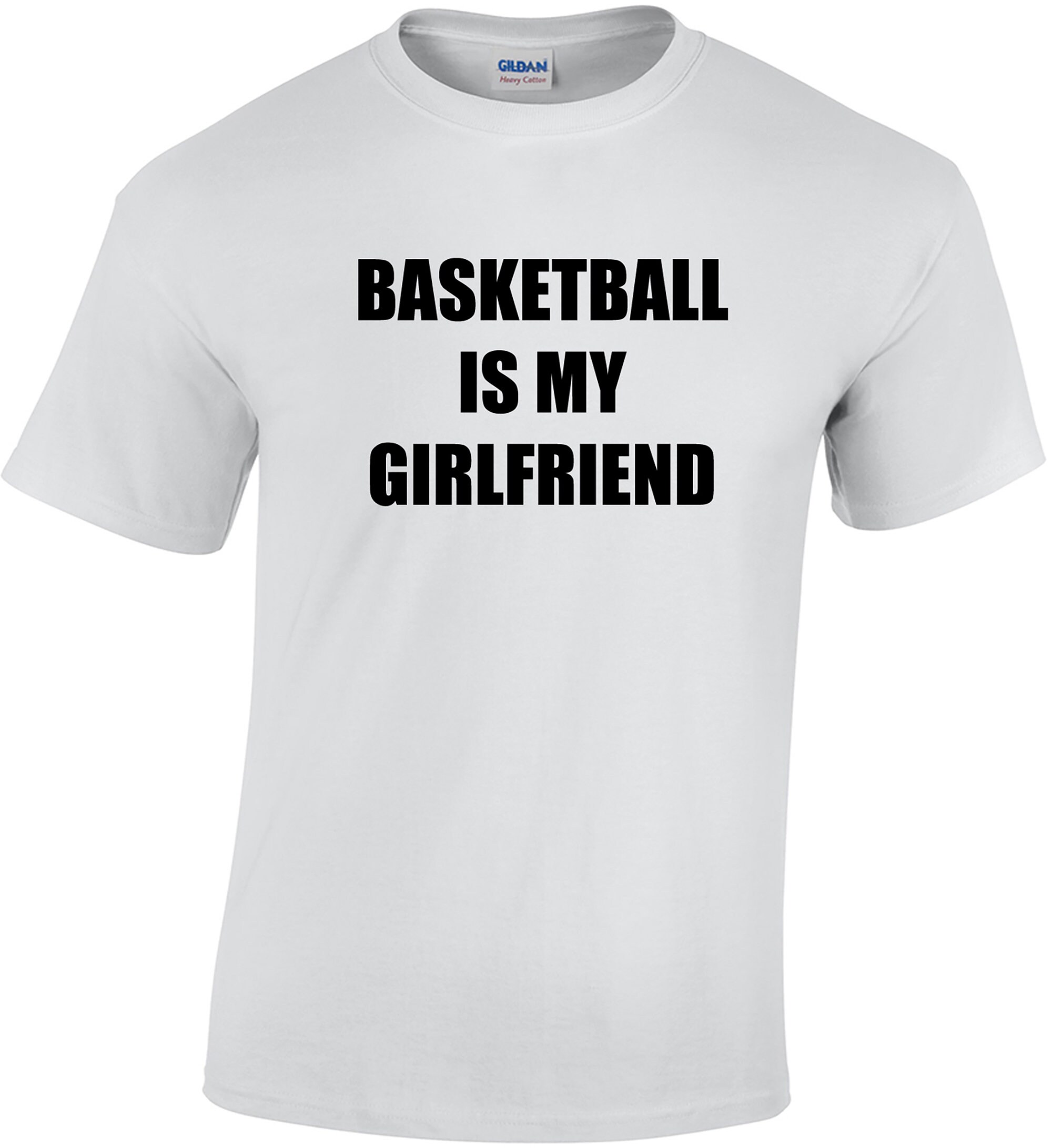 Basketball is my Girlfriend TShirt Tee Etsy