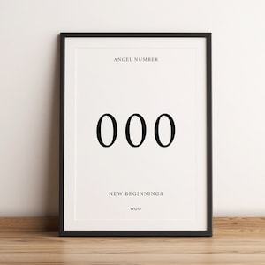 Engel Zahl Druck - 000 Druck - Engel Zahl Poster - Astrologie Geschenk - Astrologie Druck - Minimalistische Wand Kunst - Manifest Druck - Selbstfürsorge