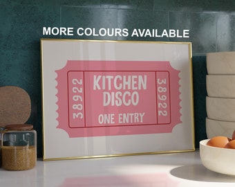 Kitchen Disco Print - Dining Room Wall Art - Trendy Kitchen Prints - Ticket Stub Print - This kitchen is for dancing print Fun Kitchen Print