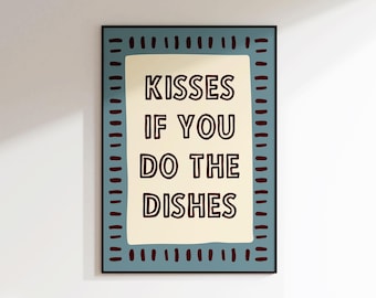Beijos se você lavar a louça - Impressão divertida para cozinha - Arte de parede para restaurante - Arte de parede para cozinha - Arte fofa para casais - Impressão "Lave a louça"