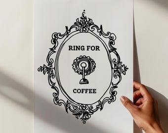 以下が含まれることがあります： コーヒーのためにベルを鳴らしてくださいというテキストと、スタイリッシュなドアベルの画像が描かれた、黒と白の装飾的なフレームのイラストです。