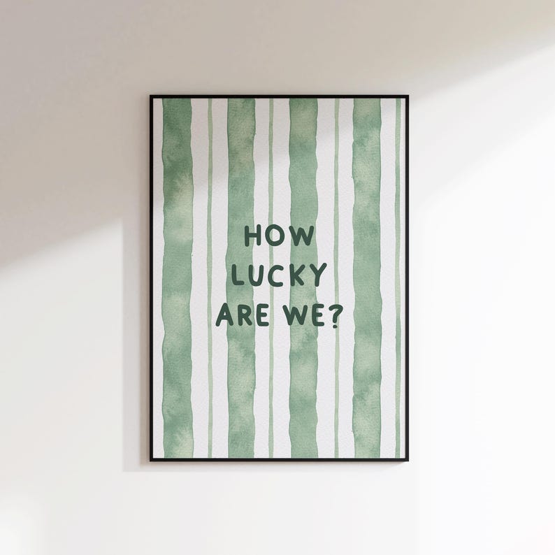 How Lucky Are We Pink Print - How Lucky Are We Poster - Couples Bedroom Print - Uplifting Wall Art - Kitchen Prints - Couples Print Sage Green