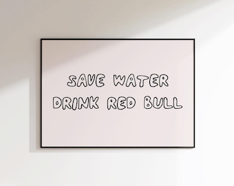 Pôster "Economize Água, Beba Red Bull" - Arte de Parede Red Bull - Presentes Red Bull - Pôster de Bebida Energética - Decoração para Espaço Masculino - Pôster Divertido para Academia - Arte de Parede Esportiva