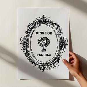 Ring For Tequila Print - Tequila Poster - Cocktail Print - Bar cart print - Bar Cart Decor - Kitchen Wall Art - Press For Tequila - A4 Print
