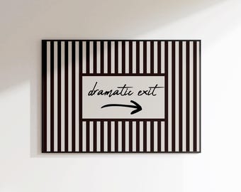 Impressão "Saída Dramática" - Arte de Parede com Listras em Paisagem - Arte de Parede para Varanda - Impressões Sarcásticas - Impressões Divertidas para Corredor - Placa com Seta à Direita - Arte Atrevida