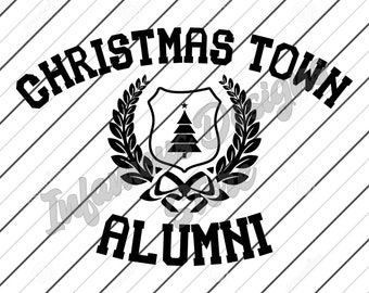 Christmas Town Alumni SVG, PNG, & More, DIY Shirts, Hats, Bags, Mugs, Tumblers, etc., Print/Cut File, Instant Download, Cricut, Silhouette