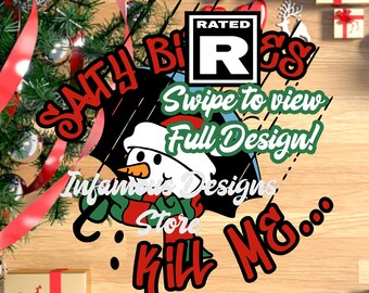 R Version Salty B*tch*s Kill Me Snowman SVG, PNG, & More, DIY Shirts, Bags, Mugs, etc., Print/Cut File, Instant Download, Cricut, Silhouette