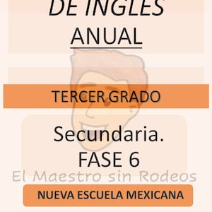 Planeaciones de Inglés. SECUNDARIA FASE 6. Tercer Año. Primer Trimestre.
