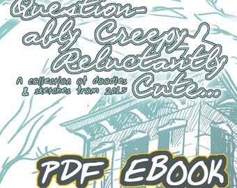 Sketchbook eZine / Cuestionablemente espeluznante y renuentemente adorable Vol. 1