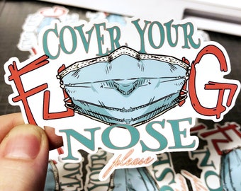 Cover Your Nose, Please | Polite Sayings Advice Sticker