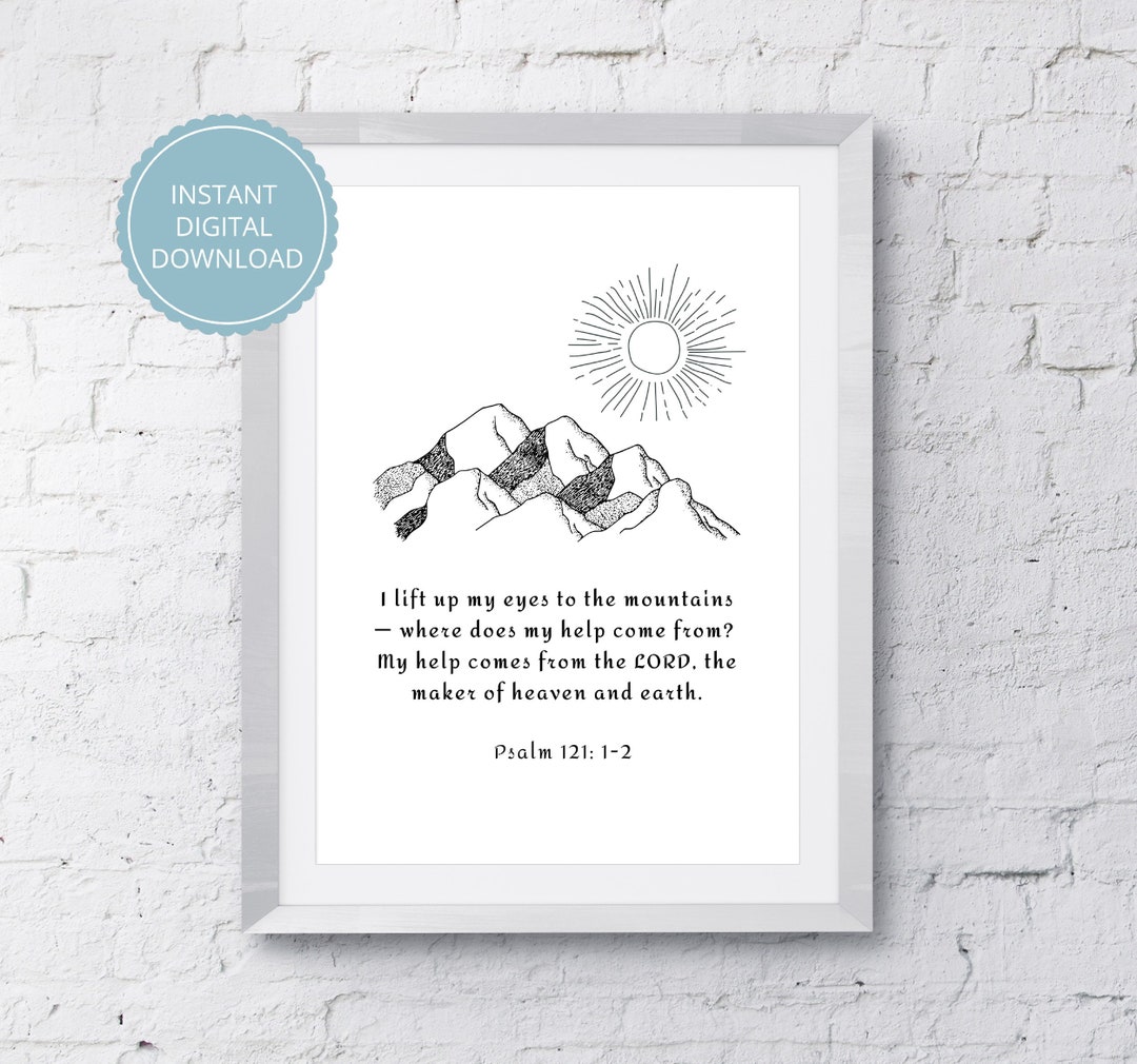 Psalm 121 Bible Verse Printable Art Mountain Bible Quote Wall Hanging Minimalist Christian Wall ...