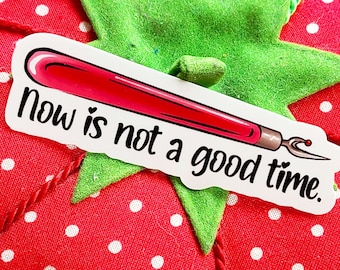 Seamripper - Waterproof Vinyl Stickers - Laptop Decal - Not a Good Time - Sewing Machine Decal - Cosplayer - Seamstress - Tailor