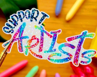 Support Artists | Rainbow Holographic Vinyl Sticker