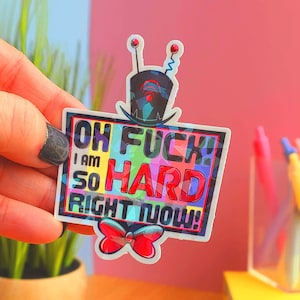 Oh putain ! Je suis tellement DUR en ce moment ! | Sticker vinyle holographique Vox TV Demon Hotel Hell
