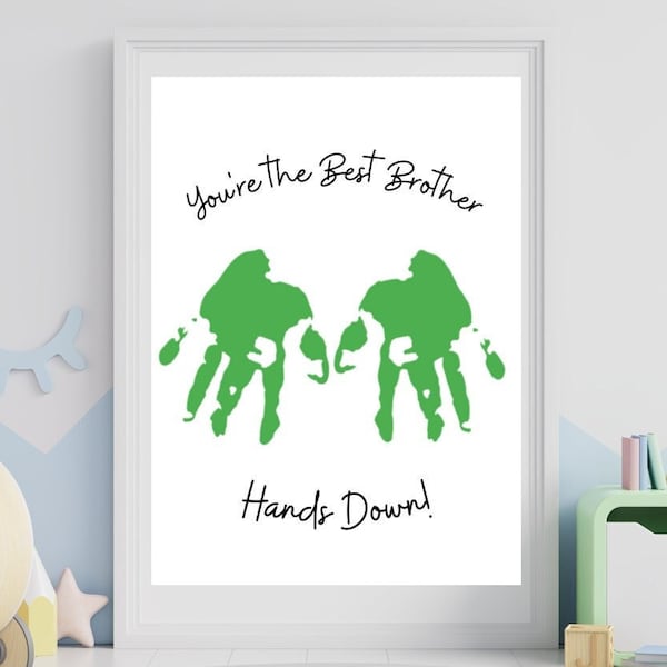 Best Brother Handprint Art | Best Brother Ever Hands Down Handprint Art | Crafts for Kids | Crafts for Infants | Handprint Gift for Brother