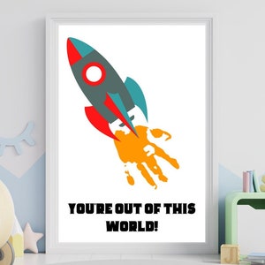 Rocket Spaceship Handprint Printable | You&#39;re Out of This World Handprint Footprint Art | Footprint Craft | Crafts for Kids | Baby Craft