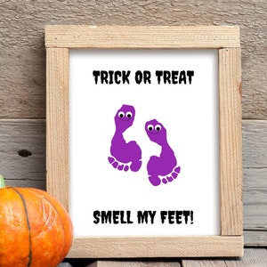 Trick or Treat Smell My Feet Footprint Art Printable Etsy