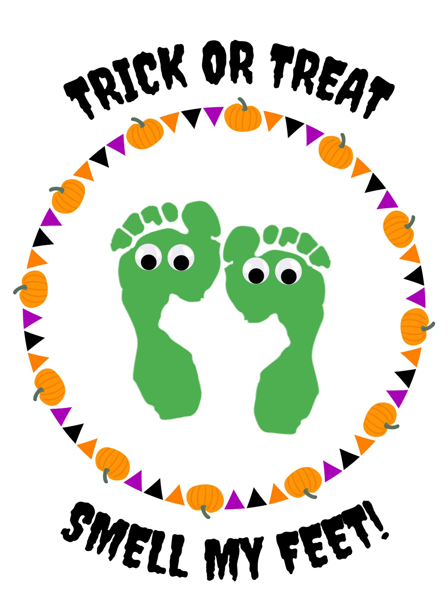 Trick or Treat Smell My Feet Footprint Art Printable | Halloween ...