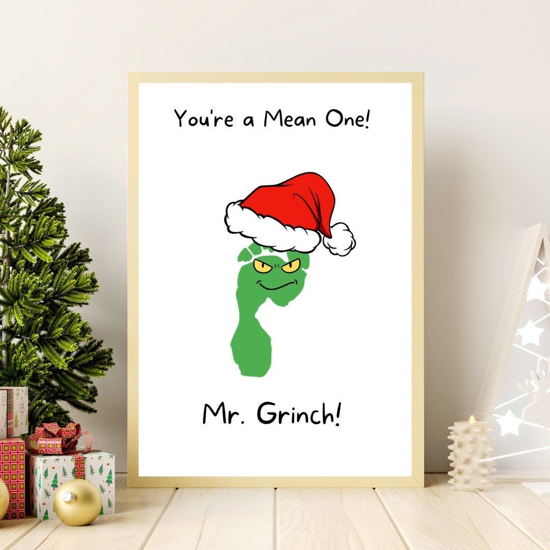 You're A Mean One Handprint Art Footprint Art Printable | Christmas ...