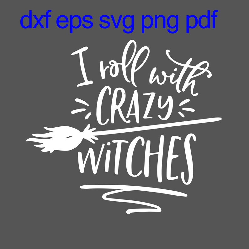 Hocus Pocus I roll with crazy witches funny quote Halloween | Etsy