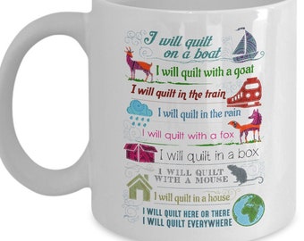 Quilting Coffee Mug, Gift For Quilter, I will Quilt on a Boat Mug, Funny Quilting, Quilting Mug, Quilt Cup, Quilters Coffee Cup
