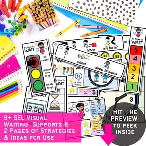 May include: A collection of visual waiting supports and strategies for use. Includes a traffic light, countdown timer, and visual aids with phrases like "need," "have," and "my turn?" The text reads "9+ SEL Visual Waiting Supports & 2 Pages of Strategies & Ideas for Use."