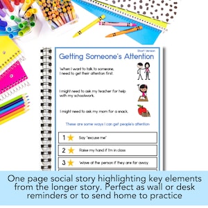 May include: A blue and white social story book with the title "Getting Someone's Attention" in black text. The book has a spiral binding and is illustrated with stick figures and a red apple. The text includes tips for getting someone's attention, such as saying "excuse me" or raising your hand.