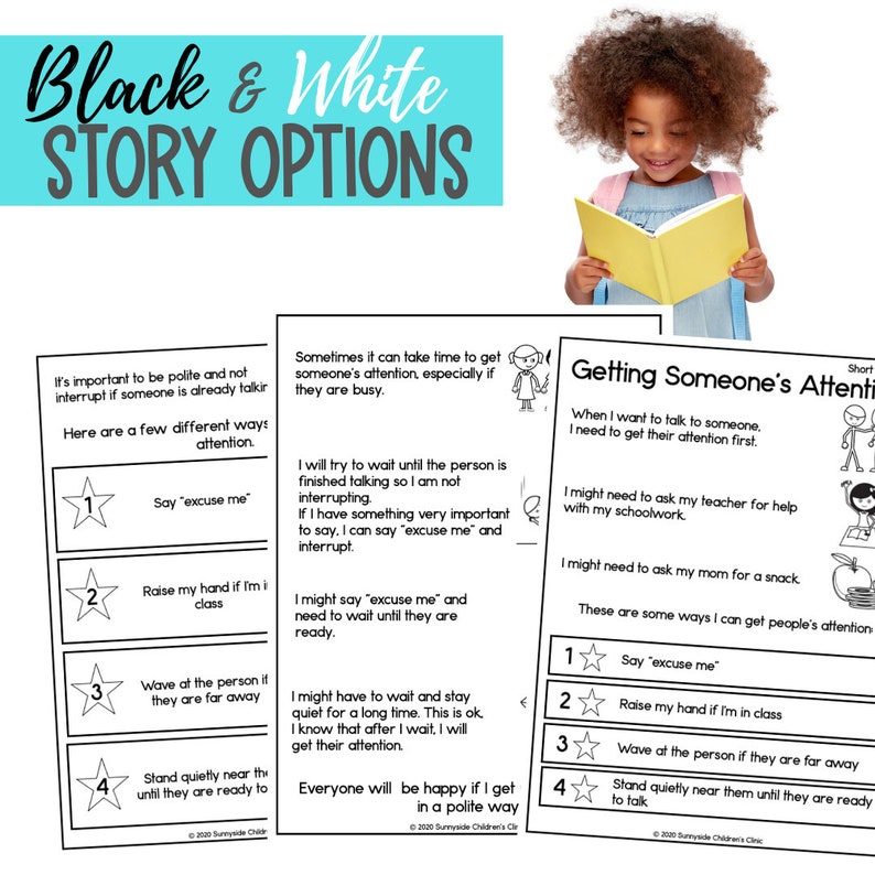 May include: Black and white printable worksheet with illustrations and text about getting someone's attention in a polite way. The worksheet includes four different ways to get someone's attention, such as saying "excuse me" or raising your hand. The worksheet also includes a short story about a girl reading a book.