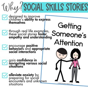 May include: A checklist of reasons why social skills stories are helpful for children. The checklist includes reasons such as improving children's ability to express themselves, encouraging positive behaviours, and alleviating anxiety. The image also includes a cartoon illustration of two people, one of whom is trying to get the other person's attention.