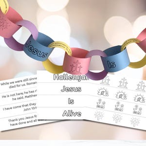 May include: A colorful paper chain with the words "Jesus Is Alive" and religious symbols. The chain links are in various pastel colors. Accompanying cards feature Bible verses and illustrations of crosses and an empty tomb.