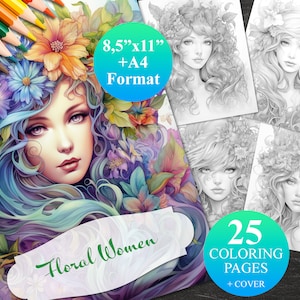 25 Beautiful Floral Women Coloring Pages + Cover, Printable Adult Coloring Book, Instant Download Illustration, 4 PDF files 8,5&quot;x11&quot; and A4