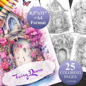 25 Fairy Doors Coloring Pages + Cover, Printable Adult Coloring Book, Instant Download Illustration, 4 PDF files 8,5&quot;x11&quot; and A4