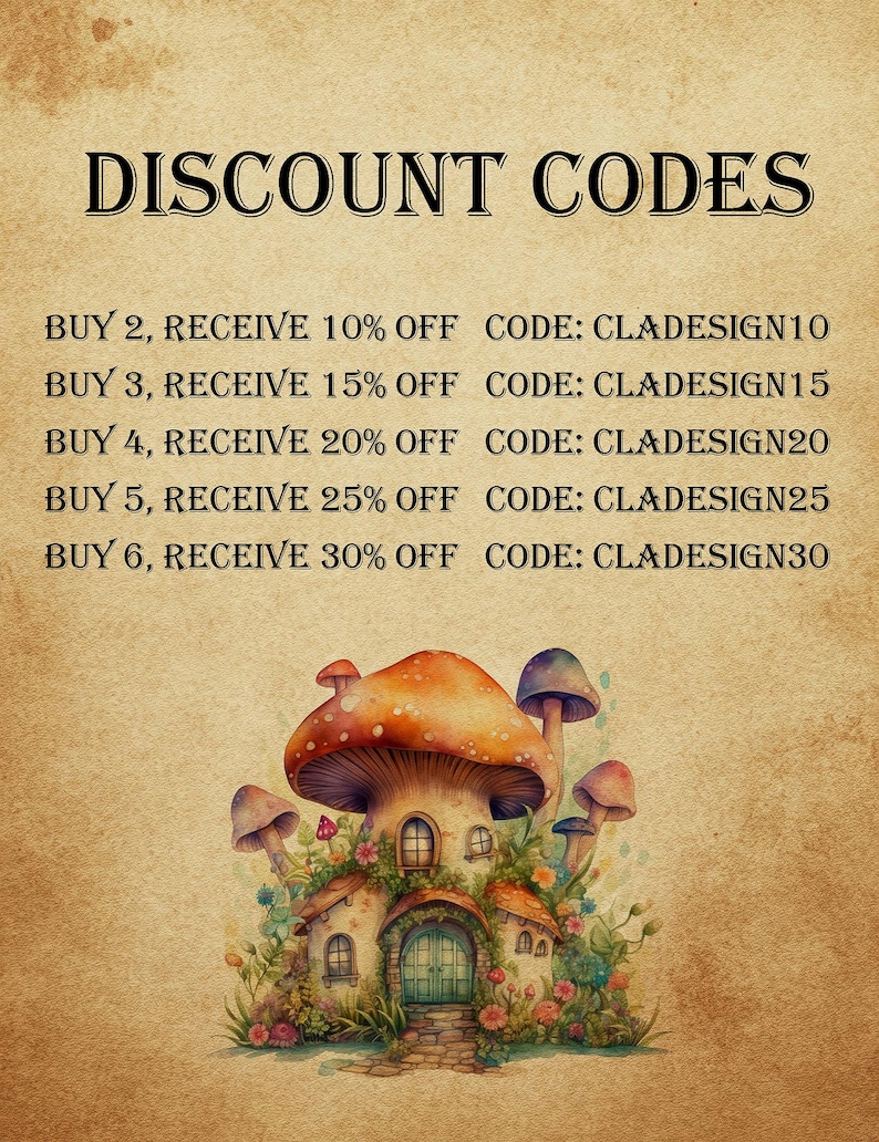 K&ouml;nnte beinhalten: Eine fantasievolle Illustration eines Pilzhauses mit braunem Dach und gr&uuml;nen Ranken. Das Haus hat eine gr&uuml;ne T&uuml;r und zwei Fenster. Die Illustration ist von Blumen und Pilzen umgeben. Der Text "DISCOUNT CODES" befindet sich oben im Bild. Der Text unter dem Bild listet Rabattcodes f&uuml;r den Kauf mehrerer Artikel auf.  KAUFE 2, ERHALTE 10% RABATT CODE: CLADESIGN10 KAUFE 3, ERHALTE 15% RABATT CODE: CLADESIGN15 KAUFE 4, ERHALTE 20% RABATT CODE: CLADESIGN20 KAUFE 5, ERHALTE 25% RABATT CODE: CLADESIGN25 KAUFE 6, ERHALTE 30% RABATT CODE: CLADESIGN30
